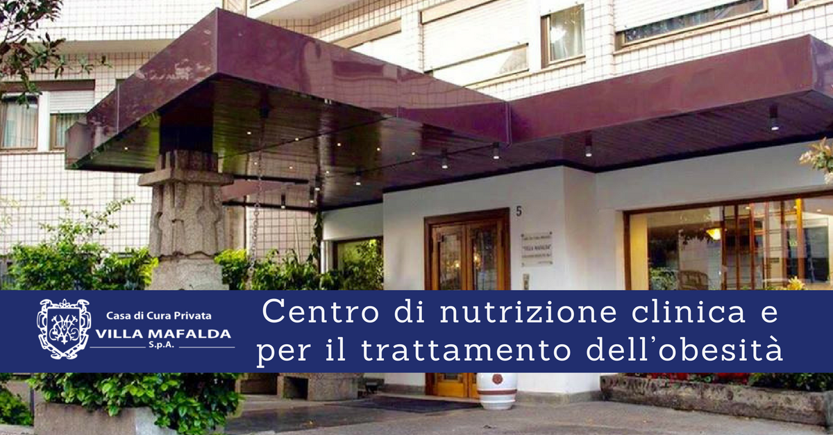 Centro di nutrizione e trattamento dell’obesità - Casa di Cura Privata Villa Mafalda di Roma
