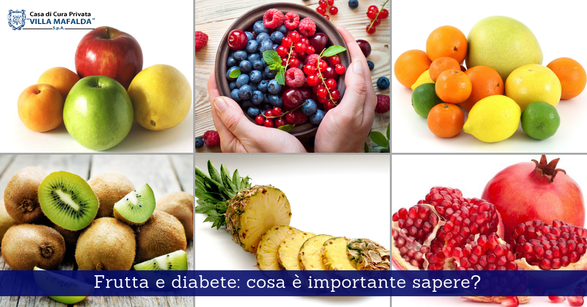 Frutta e diabete, cosa è importante sapere - Casa di Cura Villa Mafalda di Roma - Villa Mafalda Blog