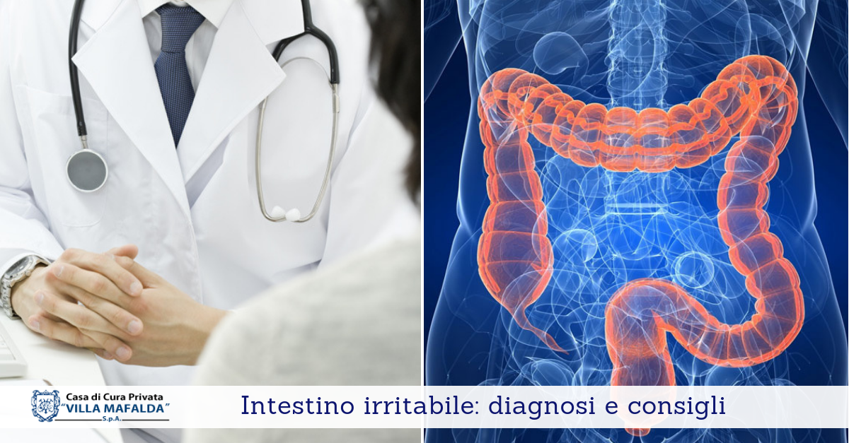 Intestino irritabile, diagnosi e consigli - Casa di Cura Villa Mafalda di Roma - Villa Mafalda Blog