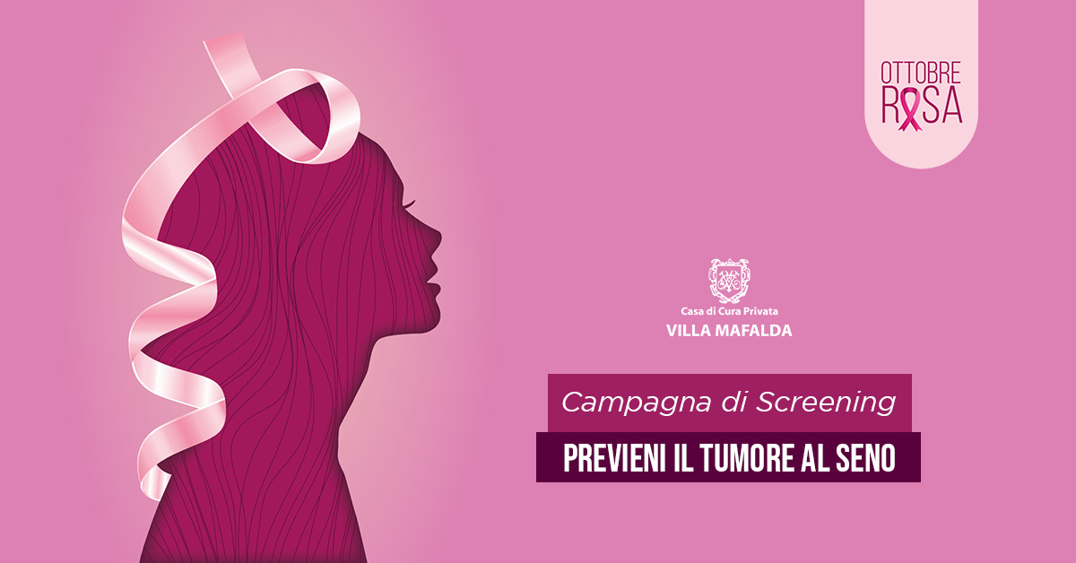 Campagna di Screening per il Tumore alla mammella - Casa di Cura Villa Mafalda di Roma - Villa Mafalda Blog