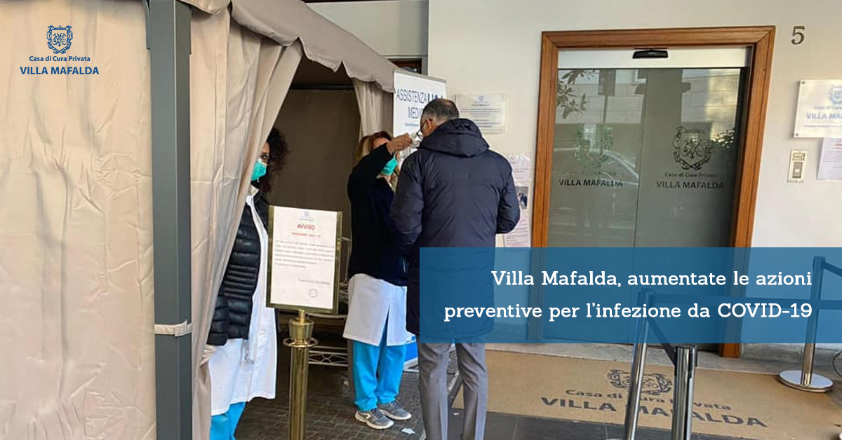 Villa Mafalda, aumentate le azioni preventive per l’infezione da COVID-19 - Casa di Cura Villa Mafalda di Roma - Villa Mafalda Blog
