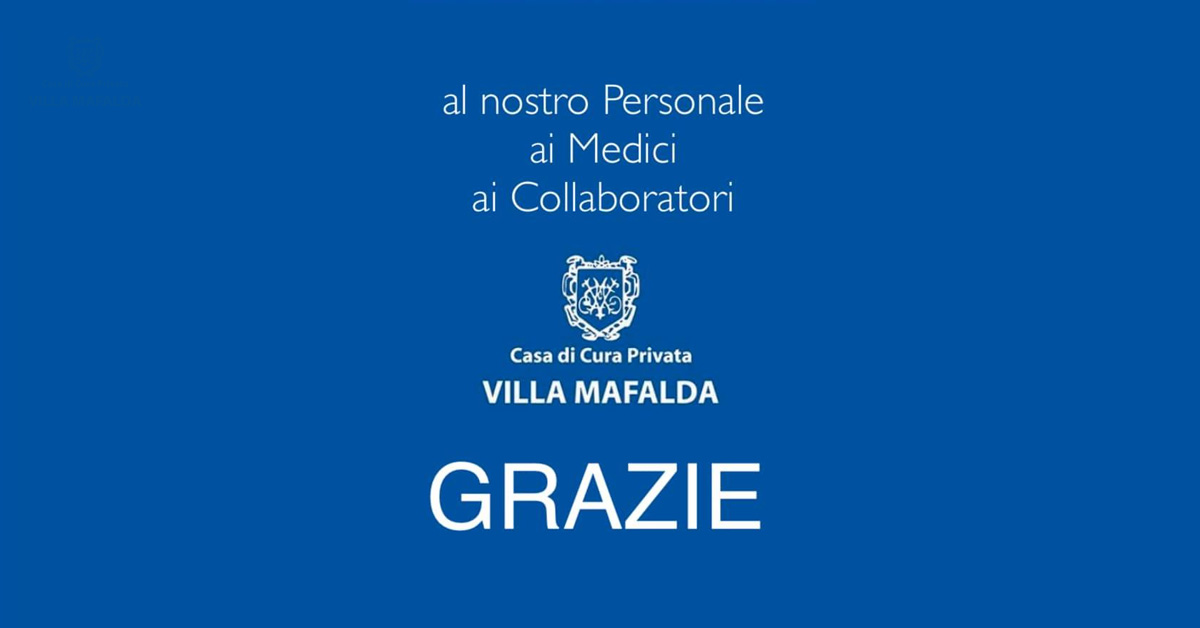 Al nostro Personale, ai Medici e ai Collaboratori... Grazie - Casa di Cura Villa Mafalda di Roma - Villa Mafalda Blog