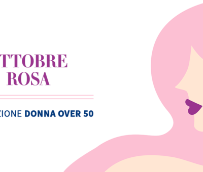 Ottobre Rosa: Pacchetto Prevenzione Donna Over 50