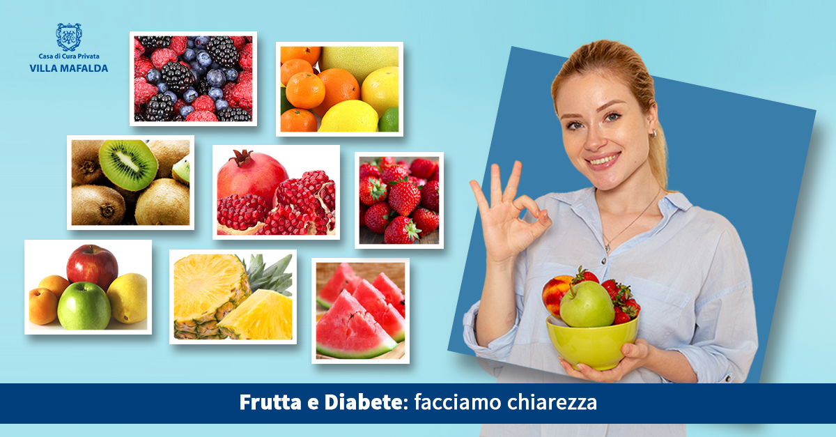 Frutta e diabete, facciamo chiarezza - Casa di Cura Villa Mafalda di Roma - Villa Mafalda Blog